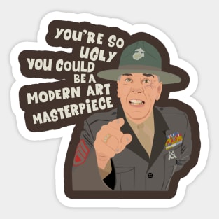 Gunnery Sergeant Hartman Ugly Insult Quote Tee Sticker